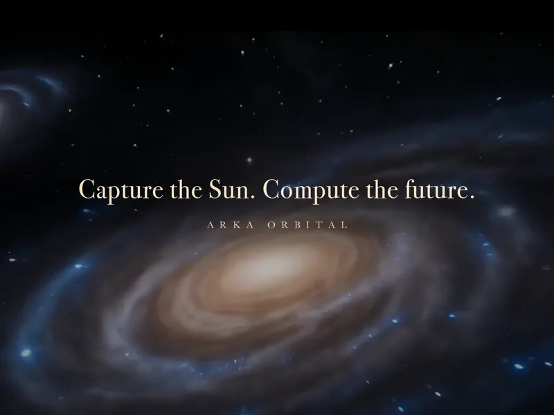 The ARKA tagline card over a galaxy: Capture the Sun. Compute the future.