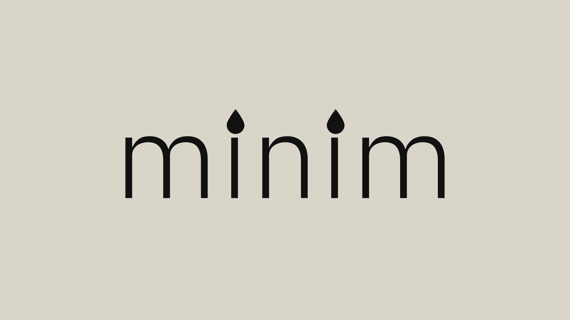 End card in 16:9: the minim wordmark with two drops as the i-dots on a sand ground.
